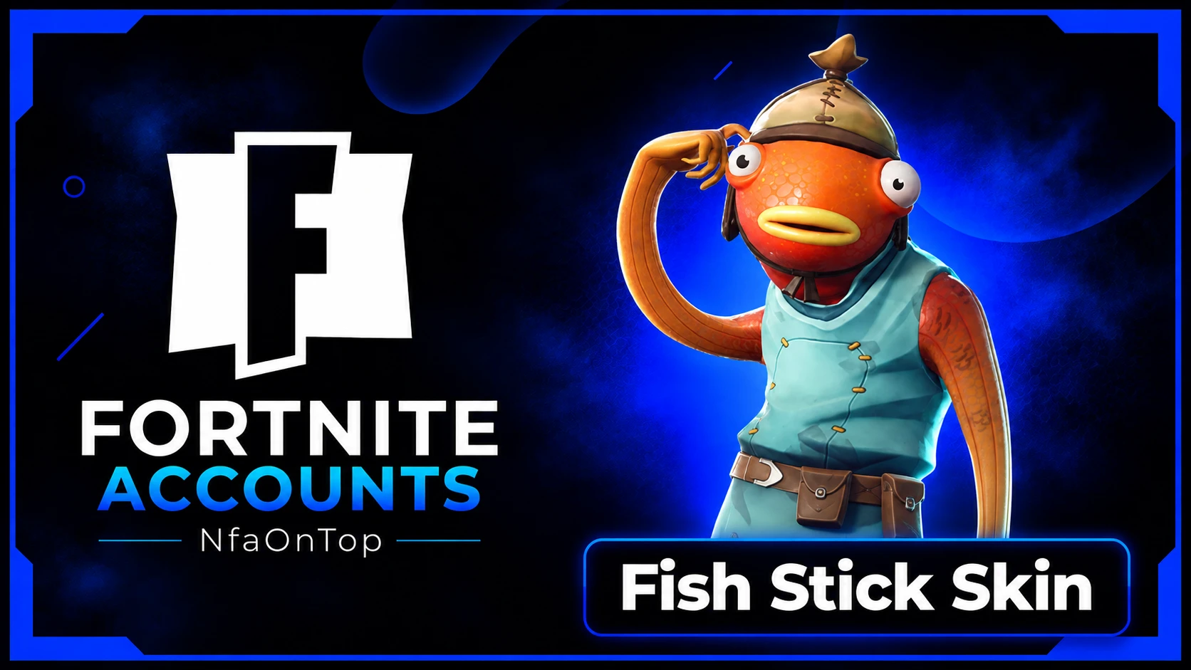 Fishstick FA Fortnite Account