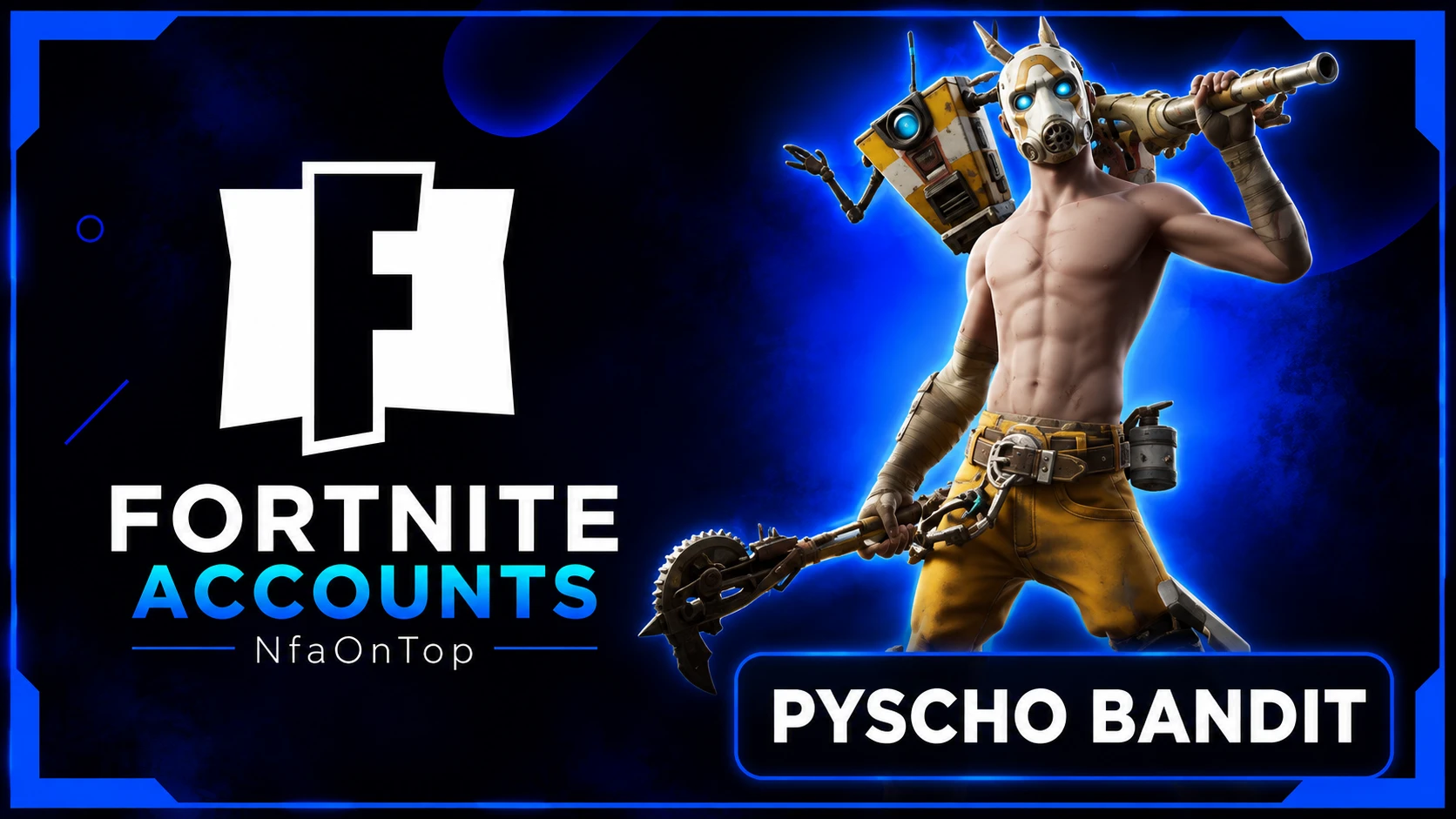 Psycho Bandit Random Account [VERIFIED/UNVERIFED]